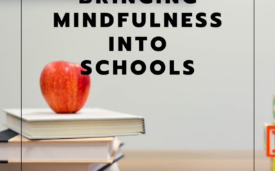 Bringing Mindfulness Into Schools