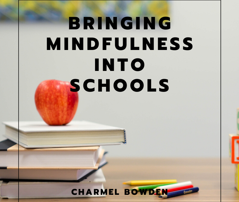 Bringing Mindfulness Into Schools