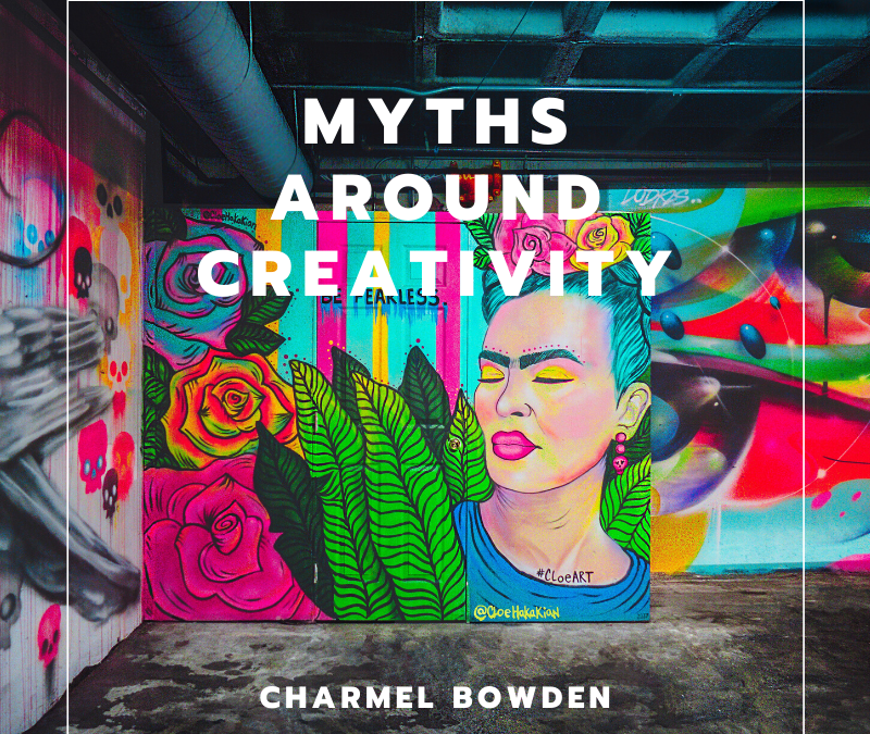 Charmel Bowden Myths Around Creativity